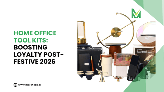 Home Office Tool Kits: Boosting Loyalty Post-Festive 2026​