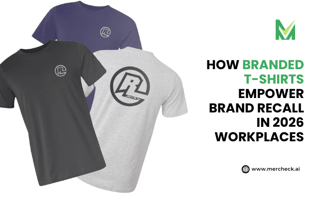 How Branded T-Shirts Empower Brand Recall in 2026 Workplaces?