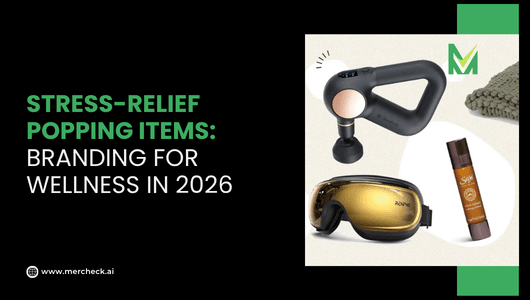 Stress-Relief Popping Items: Branding for Wellness in 2026