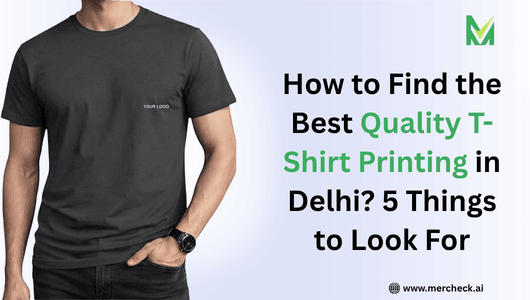 How to Find the Best Quality T-Shirt Printing in Delhi? 5 Things to Look For